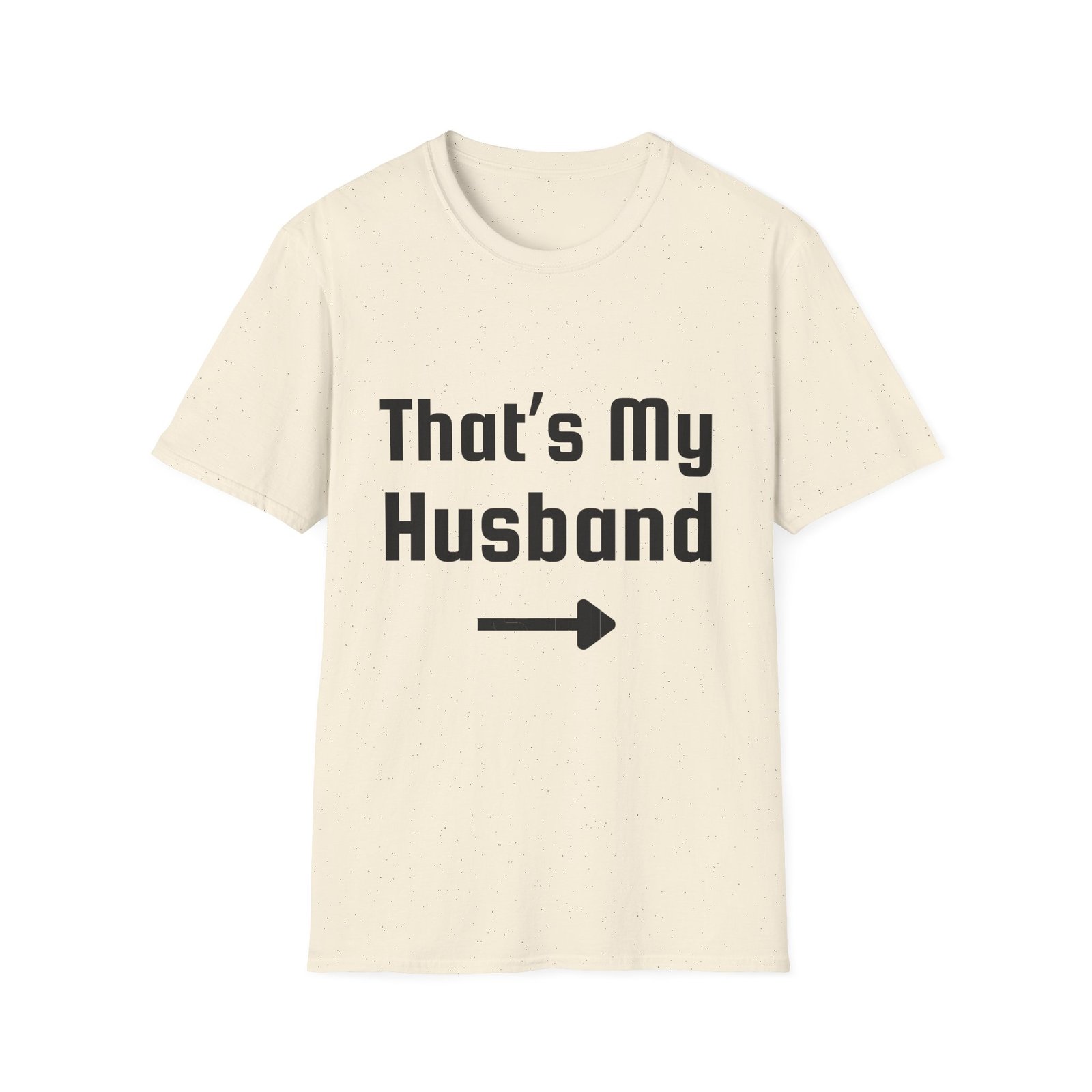 Funny Unisex Softstyle T-Shirt - "That's My Husband" - Image 9