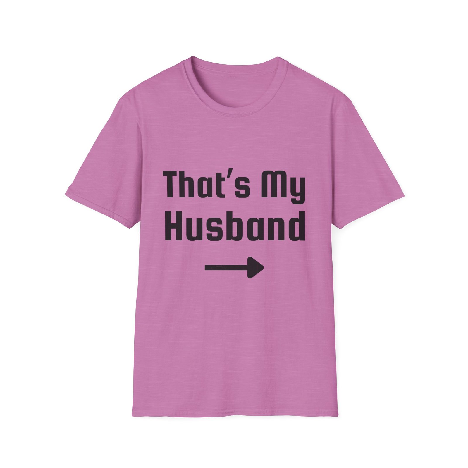 Funny Unisex Softstyle T-Shirt - "That's My Husband" - Image 45