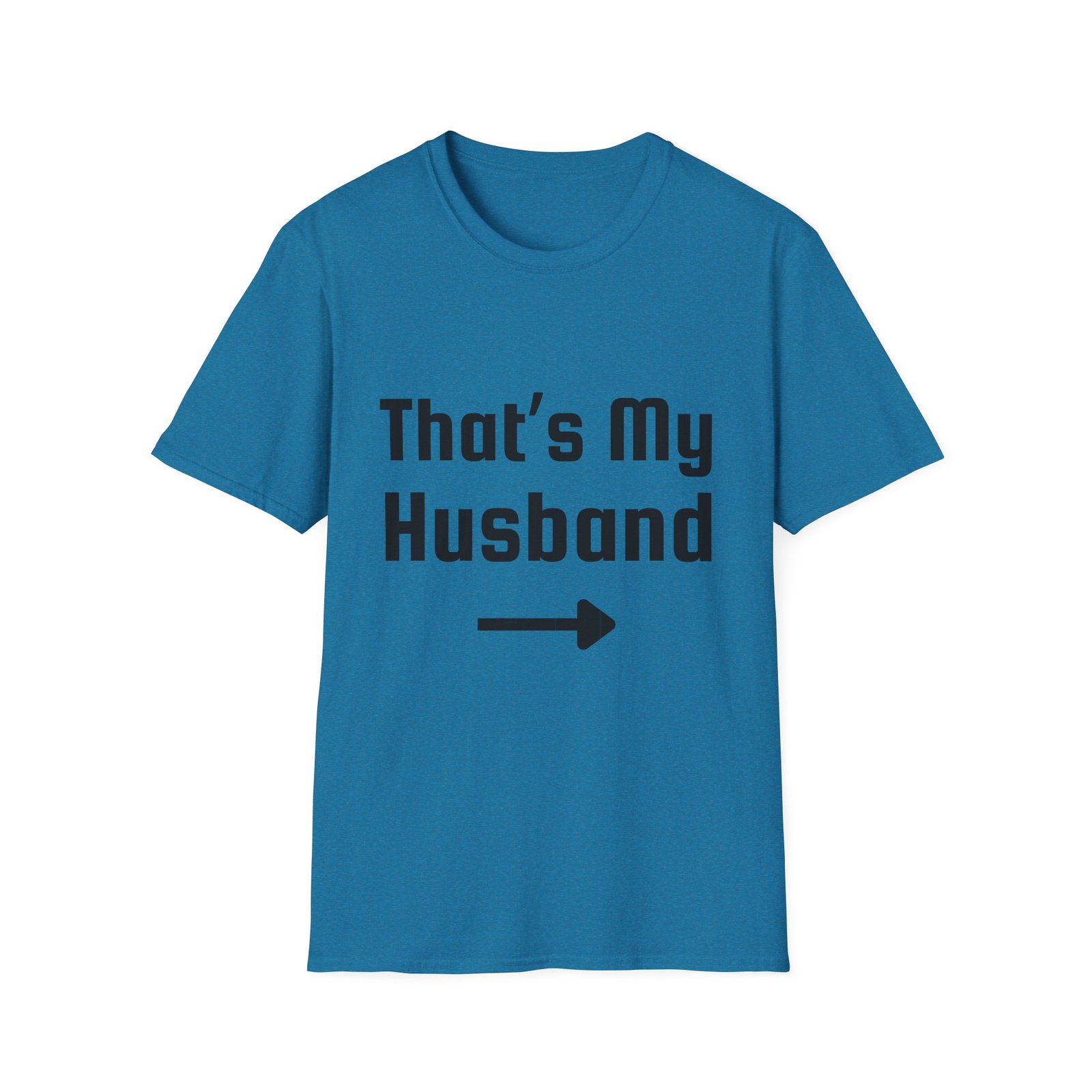 Funny Unisex Softstyle T-Shirt - "That's My Husband" - Image 41